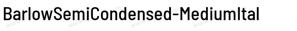 BarlowSemiCondensed-MediumItalic字体转换