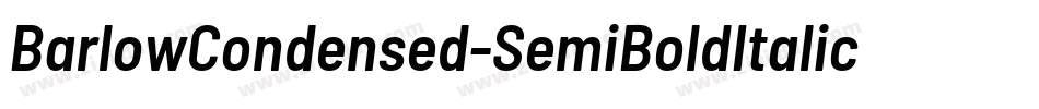 BarlowCondensed-SemiBoldItalic字体转换