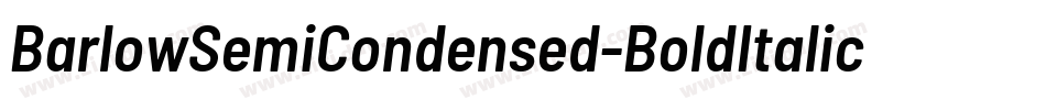 BarlowSemiCondensed-BoldItalic字体转换
