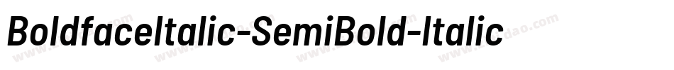 BoldfaceItalic-SemiBold-Italic字体转换