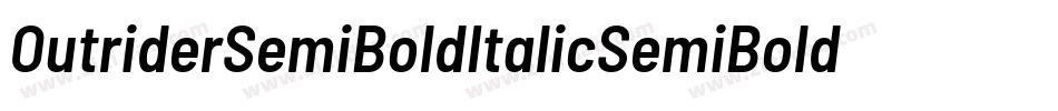 OutriderSemiBoldItalicSemiBoldItalic-rZL9字体转换