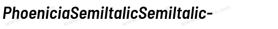PhoeniciaSemiItalicSemiItalic-zZJ3字体转换