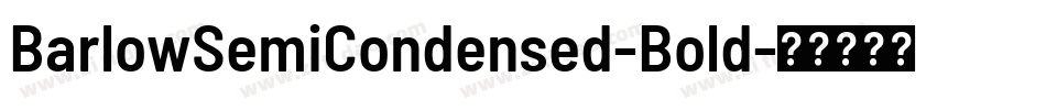 BarlowSemiCondensed-Bold字体转换