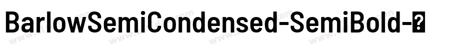 BarlowSemiCondensed-SemiBold字体转换