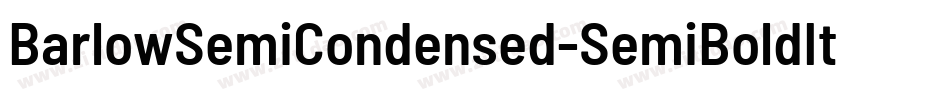 BarlowSemiCondensed-SemiBoldItalic字体转换