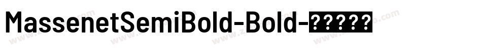 MassenetSemiBold-Bold字体转换