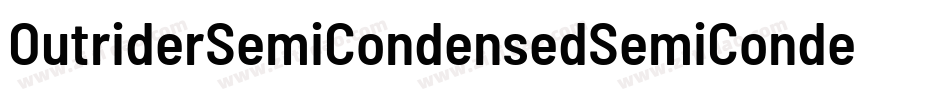 OutriderSemiCondensedSemiCondensed-l0v0字体转换