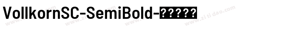 VollkornSC-SemiBold字体转换