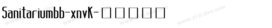 Sanitariumbb-xnvK字体转换