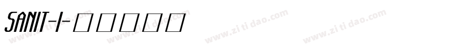 SANIT-I字体转换