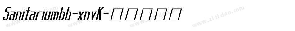 Sanitariumbb-xnvK字体转换