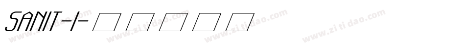 SANIT-I字体转换