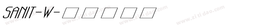 SANIT-W字体转换