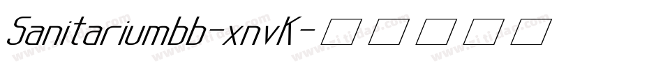 Sanitariumbb-xnvK字体转换