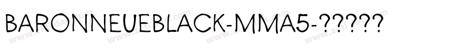 Baronneueblack-mMa5字体转换