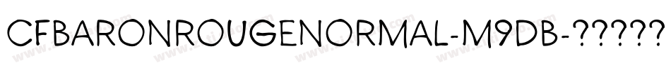 CfBaronRougeNormal-M9DB字体转换