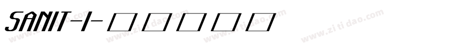 SANIT-I字体转换