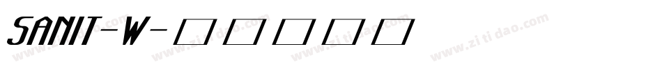 SANIT-W字体转换