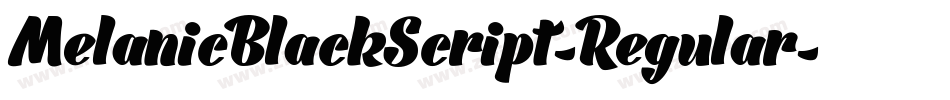 MelanicBlackScript-Regular字体转换
