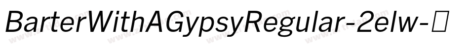 BarterWithAGypsyRegular-2elw字体转换