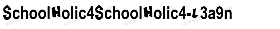 SchoolHolic4SchoolHolic4-L3a9n字体转换