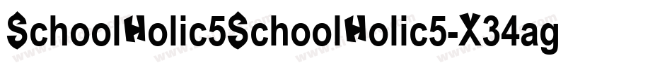 SchoolHolic5SchoolHolic5-X34ag字体转换