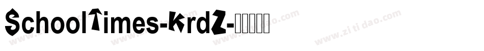 SchoolTimes-KrdZ字体转换