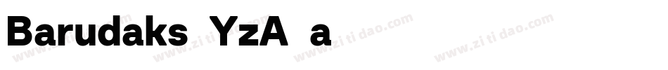 Barudaks-YzA2a字体转换