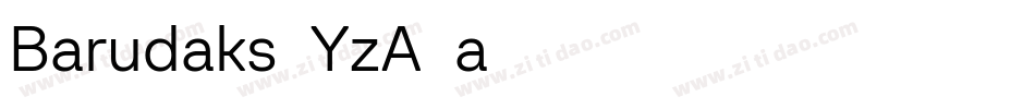 Barudaks-YzA2a字体转换