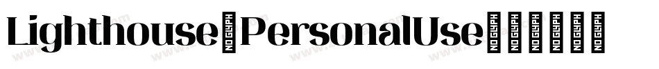 Lighthouse_PersonalUse字体转换