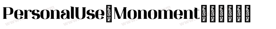 PersonalUse_Monoment字体转换