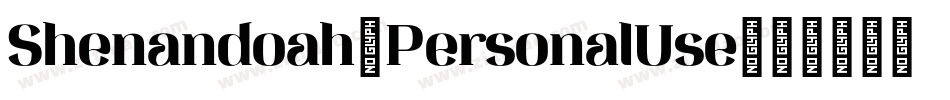 Shenandoah_PersonalUse字体转换