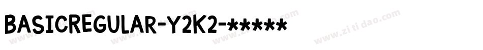 BasicRegular-Y2K2字体转换