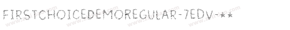 FirstChoiceDemoRegular-7edV字体转换