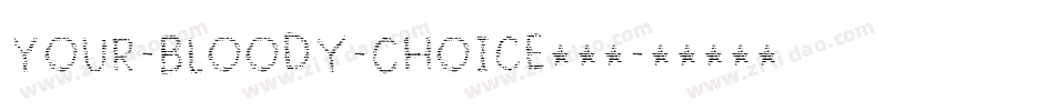 Your-Bloody-Choice生成器字体转换