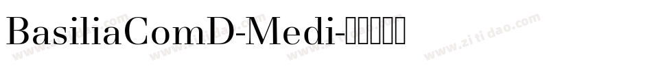 BasiliaComD-Medi字体转换