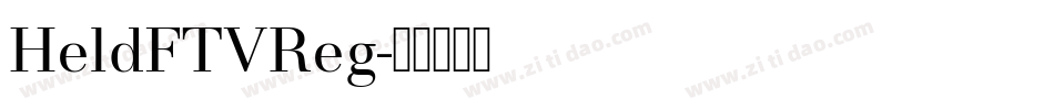 HeldFTVReg字体转换
