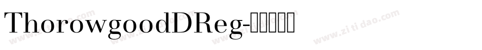 ThorowgoodDReg字体转换