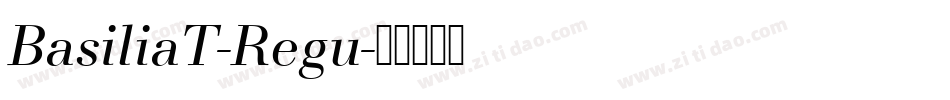 BasiliaT-Regu字体转换