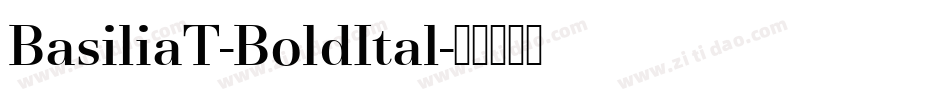 BasiliaT-BoldItal字体转换