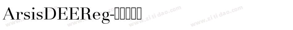 ArsisDEEReg字体转换