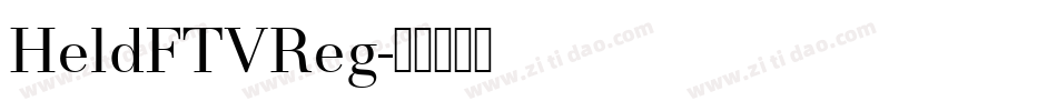 HeldFTVReg字体转换