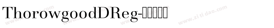 ThorowgoodDReg字体转换
