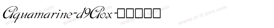 Aquamarine-d9Aox字体转换