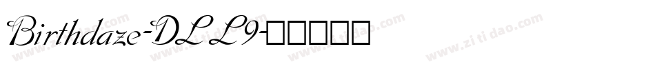 Birthdaze-DLL9字体转换