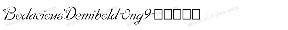 BodaciousDemibold-0ng9字体转换