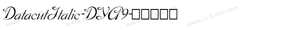 DatacutItalic-DYA9字体转换