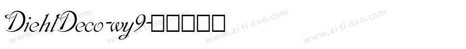DiehlDeco-wy9字体转换