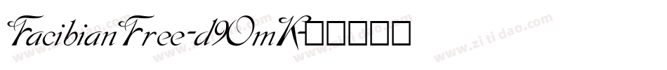 FacibianFree-d9OmK字体转换