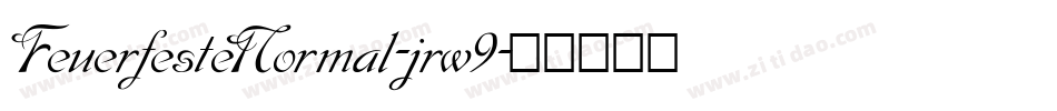 FeuerfesteNormal-jrw9字体转换
